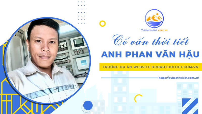 Phan Văn Hậu - trưởng nhóm dự án dubaothoitiet.app